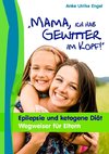 Mama, ich hab Gewitter im Kopf