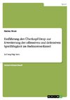 Einführung des Überkopf-Drop zur Erweiterung der offensiven und defensiven Spielfähigkeit im Badminton-Einzel