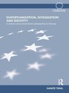 Tanil, G: Europeanization, Integration and Identity