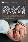 Unchecked Corporate Power