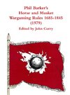 Phil Barker's  Napoleonic Wargaming Rules 1685-1845 (1979)