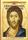 EL CRISTIANISMO, RELIGIÓN DE LA IMAGEN