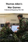 Thomas Allen's War Games Professional Wargaming  1945-1985