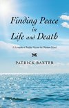 Finding Peace in Life and Death