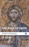 The Rule of Faith