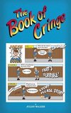 The Book of Cringe - A Collection of Reasonably Clean but Silly Schoolboy Jokes