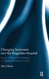 Changing Sentiments and the Magdalen Hospital