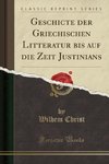 Christ, W: Geschicte der Griechischen Litteratur bis auf die