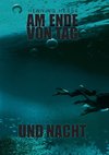 Am Ende von Tag und Nacht