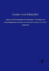 Umrisse und Untersuchungen zur Verfassungs-, Verwaltungs- und Wirtschaftsgeschichte besonders des Preussischen Staates im 17. und 18. Jahrhundert