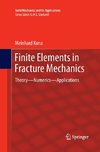 Finite Elements in Fracture Mechanics