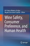 Wine Safety, Consumer Preference, and Human Health