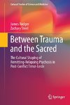 Between Trauma and the Sacred