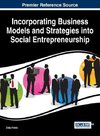 Incorporating Business Models and Strategies into Social Entrepreneurship