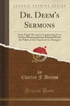 Deems, C: Dr. Deem's Sermons