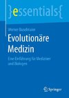 Evolutionäre Medizin