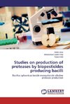 Studies on production of proteases by biopesticides producing bacilli