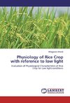 Physiology of Rice Crop with reference to low light