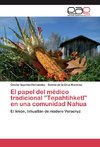 El papel del médico tradicional 