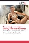 Tecnomujeres: mujeres trans y derechos humanos