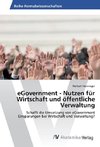 eGovernment - Nutzen für Wirtschaft und öffentliche Verwaltung