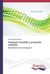 Proyecto factible y proyecto especial