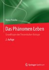 Das Phänomen Leben