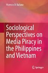 Sociological Perspectives on Media Piracy in the Philippines and Vietnam