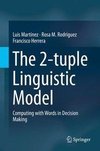 Martínez, L: 2-tuple Linguistic Model