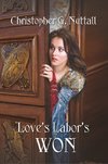 Love's Labor's Won