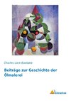 Beiträge zur Geschichte der Ölmalerei