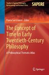 The Concept of Time in Early Twentieth-Century Philosophy