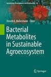 Bacterial metabolites in Sustainable Agroecosystem