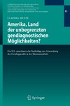 Amerika, Land der unbegrenzten gendiagnostischen Möglichkeiten?