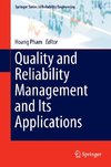 Quality and Reliability Management and Its Applications