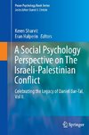 A Social Psychology Perspective on The Israeli-Palestinian Conflict