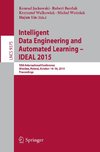 Intelligent Data Engineering and Automated Learning - IDEAL 2015