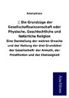 Die Grundzüge der Gesellschaftswissenschaft oder Physische, Geschlechtliche und Natürliche Religion