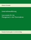 Unternehmensführung - Instrumente für das Management in der Postmoderne