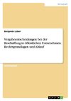 Vergabeentscheidungen bei der Beschaffung in öffentlichen Unternehmen. Rechtsgrundlagen und Ablauf