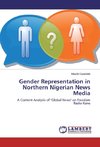 Gender Representation in Northern Nigerian News Media