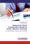 Optimal Portfolio Construction Based on Sector Rotation Strategy