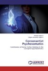 Consonantist Psychosomatics