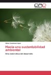 Hacia una sustentabilidad ambiental