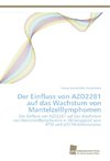 Der Einfluss von AZD2281 auf das Wachstum von Mantelzelllymphomen