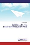 Split-Wing Electric Distributed Propulsion Inlets