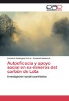 Autoeficacia y apoyo social en ex-mineros del carbón de Lota