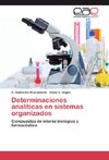 Determinaciones analíticas en sistemas organizados