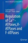 Regulation of Ca2+-ATPases,V-ATPases and F-ATPases