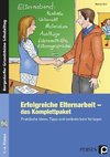 Erfolgreiche Elternarbeit - das Komplettpaket